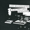 LCD SOUNDSYSTEM – electric lady sessions (LP Vinyl)