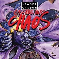 Cover LEADER OF DOWN, cascade into chaos
