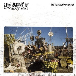 LEE BAINS III & GLORY FIRES, dereconstructed cover