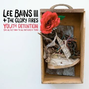 LEE BAINS III & GLORY FIRES – youth detention (CD, LP Vinyl)