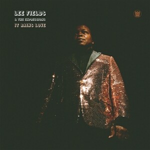 Cover LEE FIELDS & THE EXPRESSIONS, it rains love