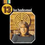 LEE HAZLEWOOD – 13 (LP Vinyl)