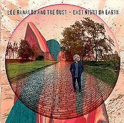 Cover LEE RANALDO & THE DUST, last night on earth