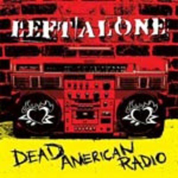 LEFT ALONE – dead american radio (LP Vinyl)