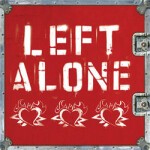 LEFT ALONE, s/t (10th anniversay edition) cover