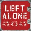 LEFT ALONE – s/t (10th anniversay edition) (LP Vinyl)