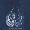 LEFT ALONE – true to form (LP Vinyl)