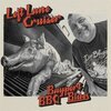 LEFT LANE CRUISER – bayport bbq blues (CD, LP Vinyl)