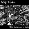 LEFTOVER CRACK – white guilt atrocity quilt (7" Vinyl)
