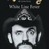 LEMMY KILMISTER / JANISS GARZA – white line fever (Papier)