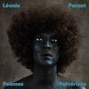 LÉONIE PERNET – poèmes pulverisés (CD, LP Vinyl)