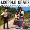 LEOPOLD KRAUS WELLENKAPELLE – schwarzwaldfieber (CD)