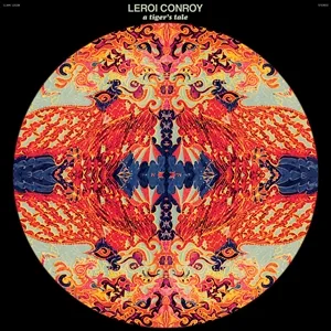 LEROI CONROY – a tiger´s tale (CD, LP Vinyl)
