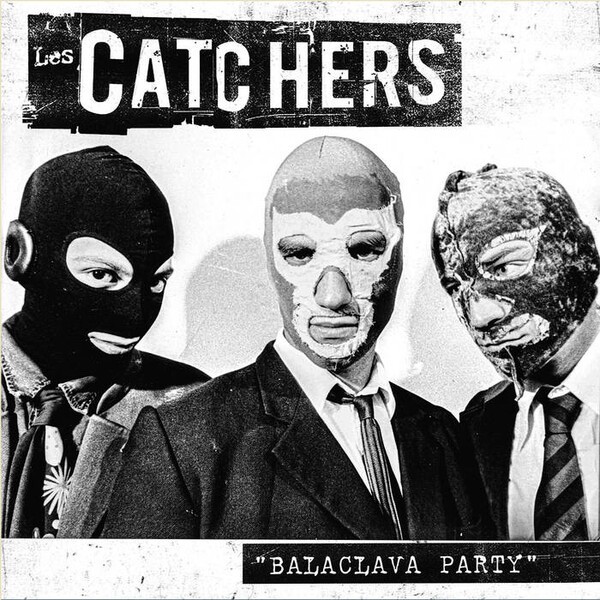 LES CATCHERS – balaclava party (LP Vinyl)