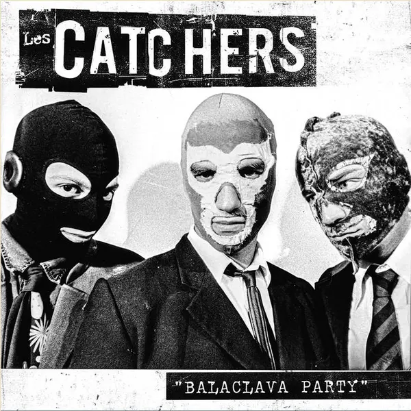 LES CATCHERS – balaclava party (LP Vinyl)