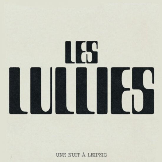 LES LULLIES – une nuit à leipzig (LP Vinyl)