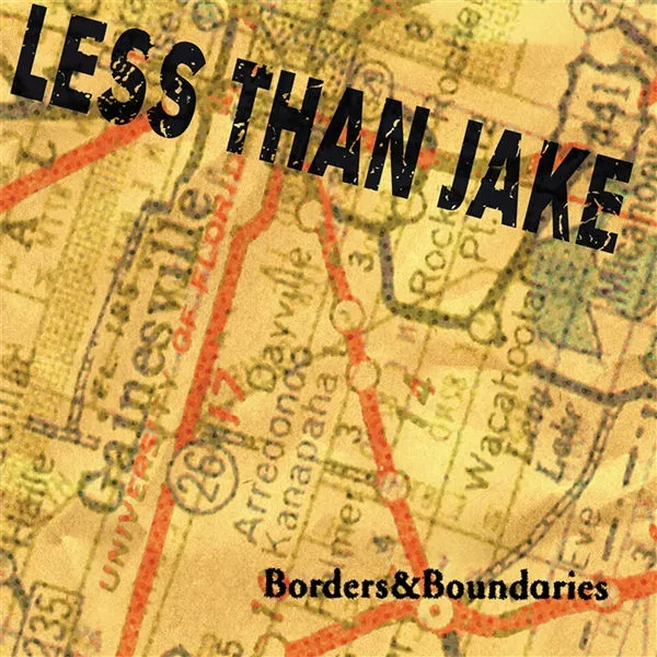 LESS THAN JAKE – borders & boundaries (LP Vinyl)