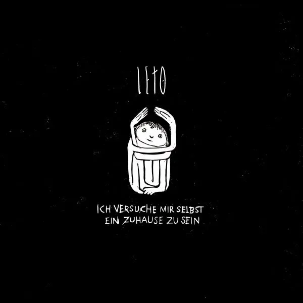 LETO – ich versuche mir selbst ein zuhause zu sein (LP Vinyl)