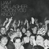 LIAM GALLAGHER – c´mon you know (CD, LP Vinyl)