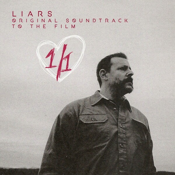 LIARS – 1/1 - o.s.t. (CD, LP Vinyl)