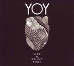 LIKE A STUNTMAN – yoy (CD, LP Vinyl)