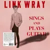 LINK WRAY – sings and plays guitar (LP Vinyl)