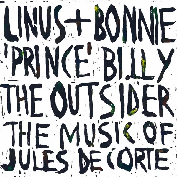 LINUS & BONNIE PRINCE BILLY – the outsider - the music of jules de corte (CD, LP Vinyl)