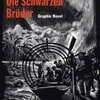 LISA TETZNER/HANNES BINDER – die schwarzen brüder (Papier)