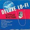 LITTLE VICTOR – deluxe hi-fi (LP Vinyl)