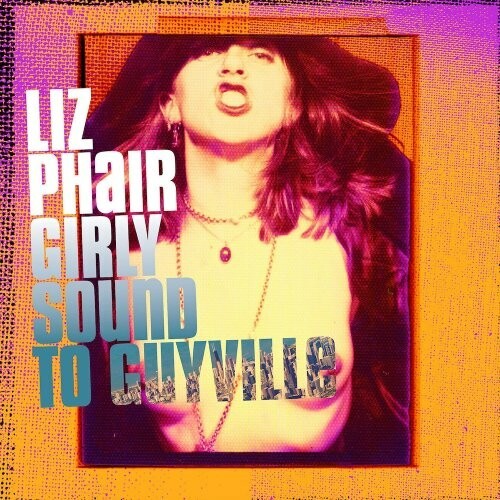 LIZ PHAIR, girly - sound to guyville (25th anniversary) cover