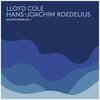 LLOYD COLE & HANS-JOACHIM ROEDELIUS – selected studies vol. 1 (CD, LP Vinyl)