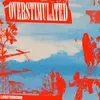 LOBSTERBOMB – overstimulated (LP Vinyl)