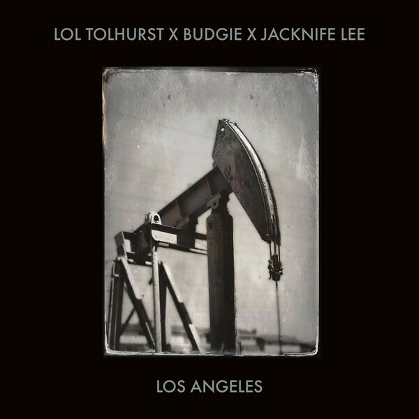 LOL TOLHURST & BUDGIE & JACKNIFE LEE – los angeles (CD, LP Vinyl)