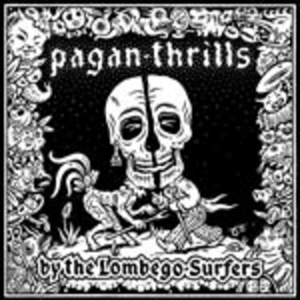 Cover LOMBEGO SURFERS, pagan thrills