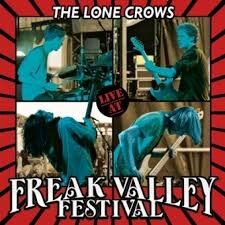 LONE CROWS – live at freak valley (CD, LP Vinyl)