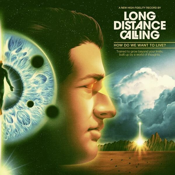 LONG DISTANCE CALLING – how do we want to live? (CD)