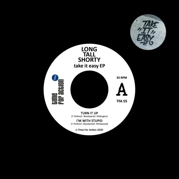 LONG TALL SHORTY – take it easy (7" Vinyl)