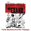 LONG TALL TEXANS – five beans in a wheel (LP Vinyl)