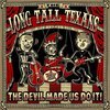 LONG TALL TEXANS – the devil made us do it! (LP Vinyl)
