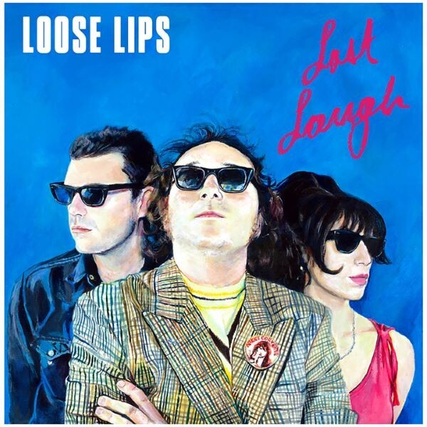 LOOSE LIPS – last laugh (LP Vinyl)