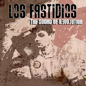 LOS FASTIDIOS – the sound of revolution (LP Vinyl)