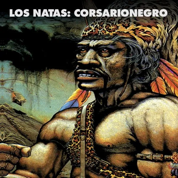 LOS NATAS – corsario negro (CD, LP Vinyl)