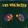 LOS VIGILANTES – s/t (CD, LP Vinyl)