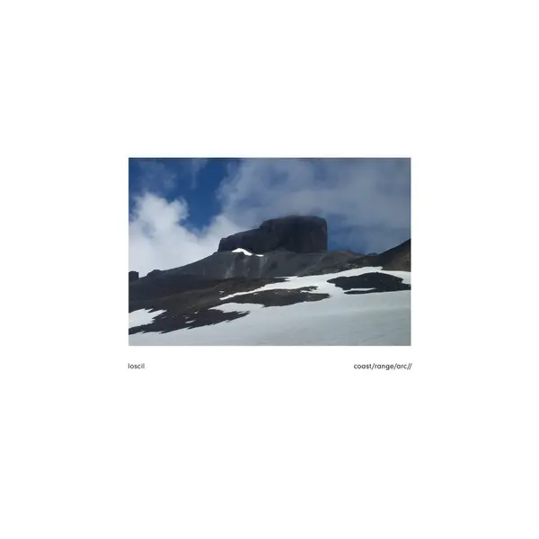 LOSCIL – coast/range/arc (CD, LP Vinyl)