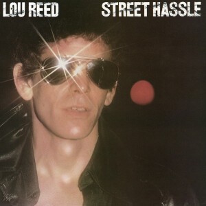 LOU REED – street hassle (LP Vinyl)