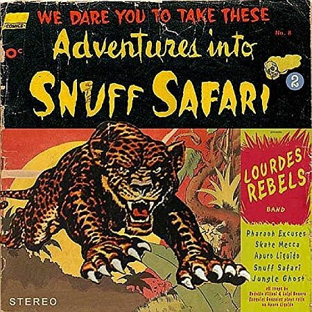 LOURDES REBELS – snuff safari (LP Vinyl)