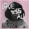 LOVE IS ALL – two thousand and ten injuries (CD)