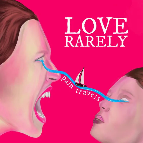 LOVE RARELY – pain travels (LP Vinyl)