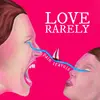 LOVE RARELY – pain travels (LP Vinyl)