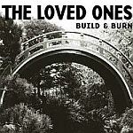 LOVED ONES – build & burn (CD)